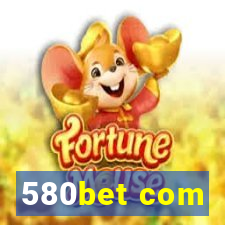 580bet com